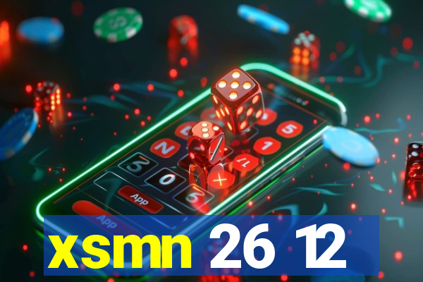 xsmn 26 12