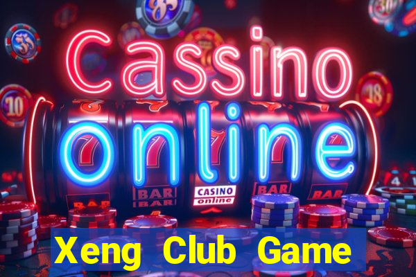 Xeng Club Game Bài B52 Đổi Thưởng 2021