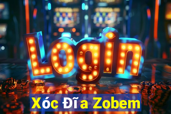 Xóc Đĩa Zobem