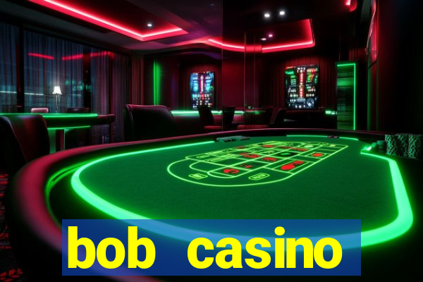 bob casino бонусный код