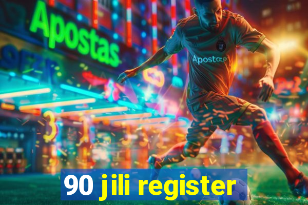 90 jili register