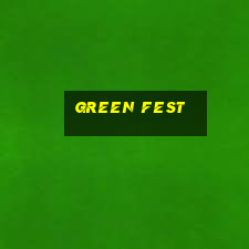 green fest