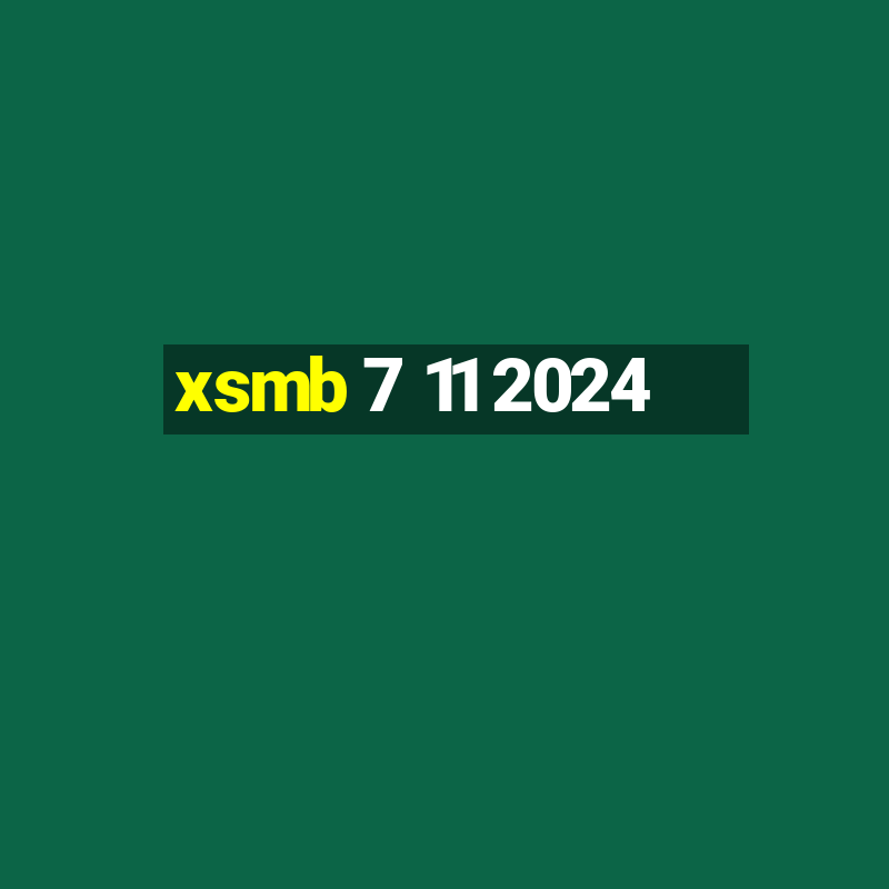 xsmb 7 11 2024