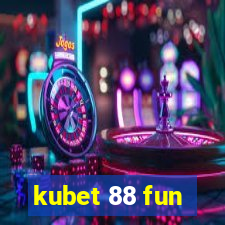 kubet 88 fun