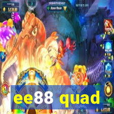 ee88 quad