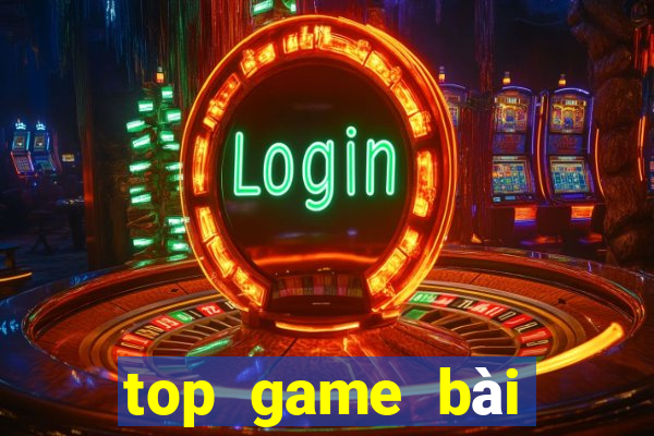 top game bài đổi thưởng 2021