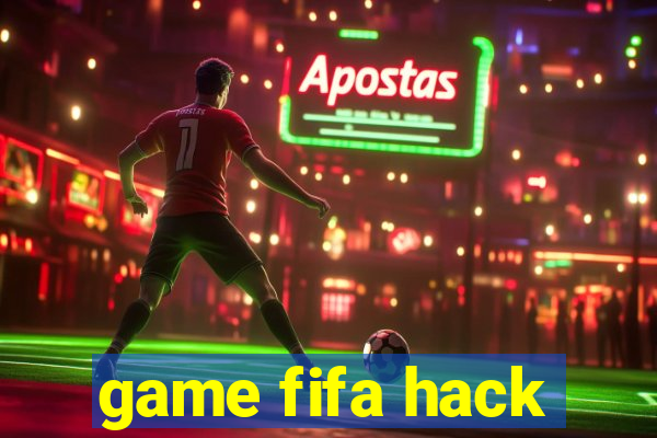 game fifa hack