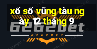 xổ số vũng tàu ngày 12 tháng 9