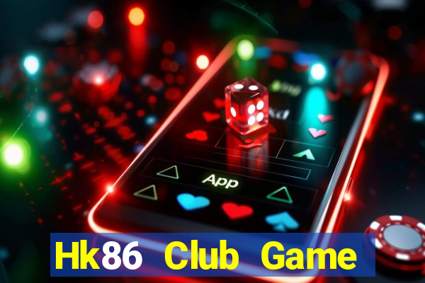 Hk86 Club Game Bài Poker Online