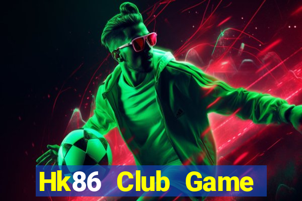 Hk86 Club Game Bài Poker Online