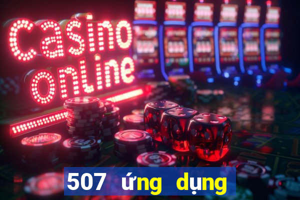 507 ứng dụng xổ số tải về