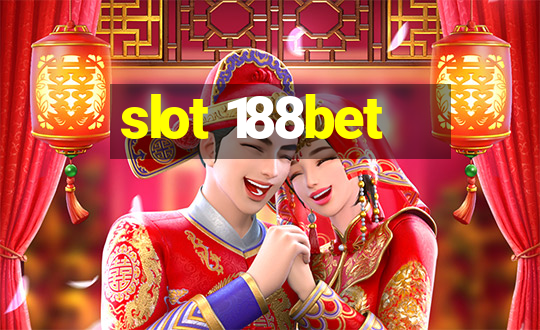 slot 188bet