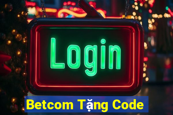 Betcom Tặng Code