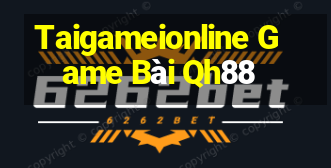 Taigameionline Game Bài Qh88