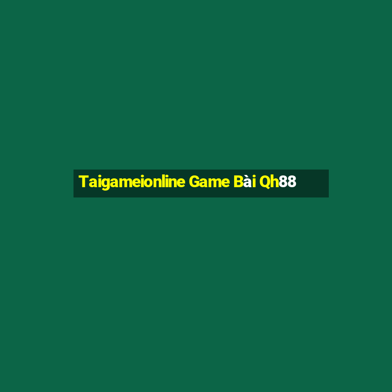 Taigameionline Game Bài Qh88