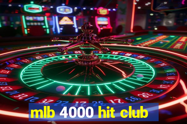 mlb 4000 hit club