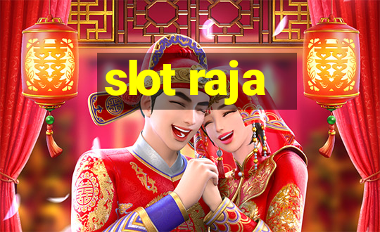 slot raja