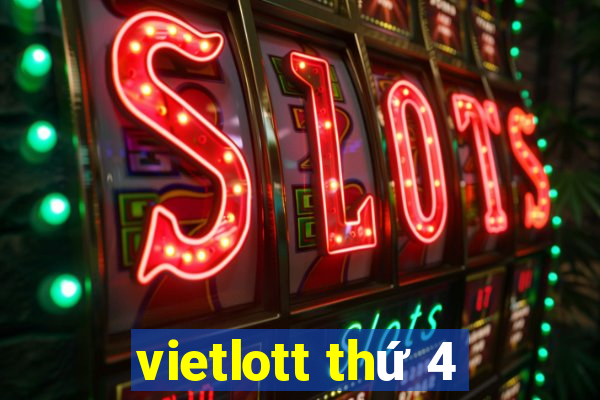 vietlott thứ 4