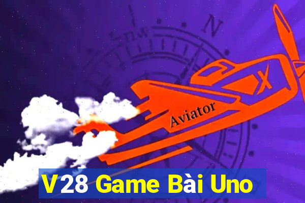 V28 Game Bài Uno