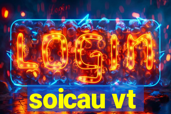 soicau vt