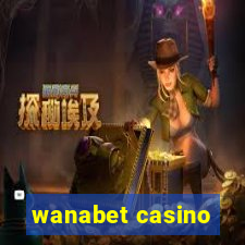 wanabet casino