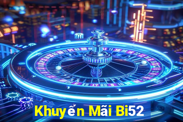 Khuyến Mãi Bi52