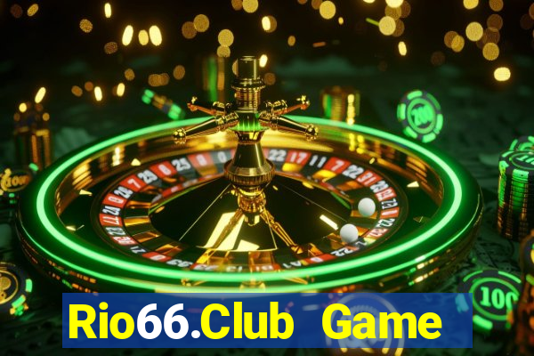 Rio66.Club Game Bài Uy Tín Nhất 2022