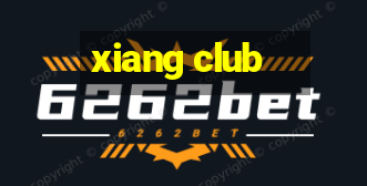 xiang club