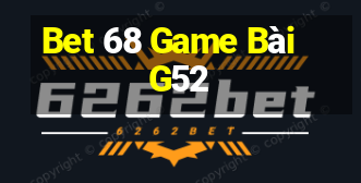 Bet 68 Game Bài G52