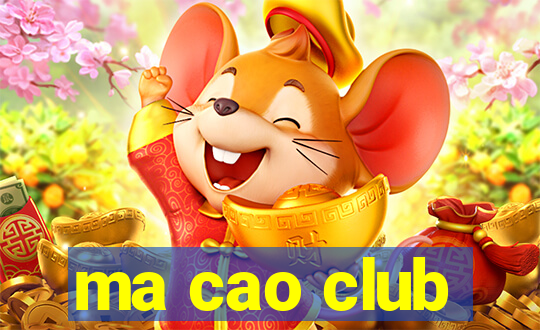 ma cao club