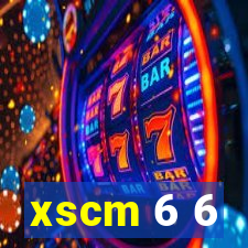 xscm 6 6