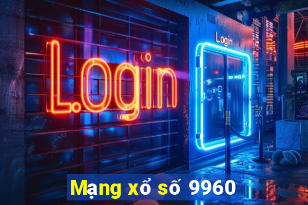 Mạng xổ số 9960