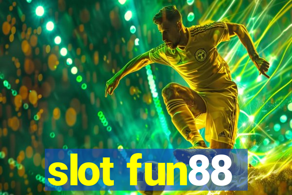 slot fun88