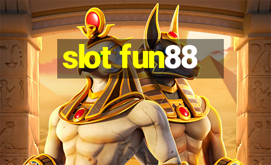 slot fun88