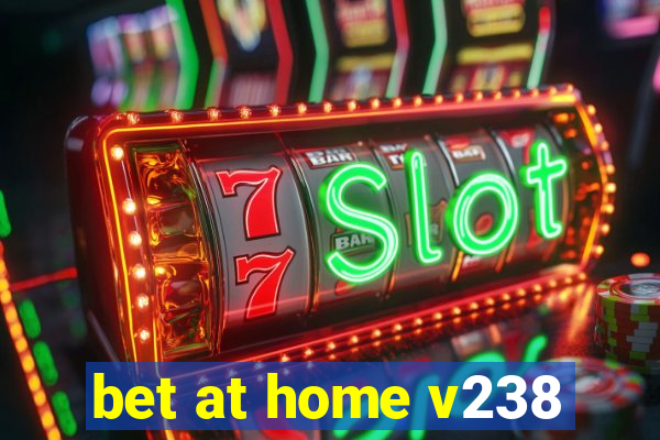 bet at home v238