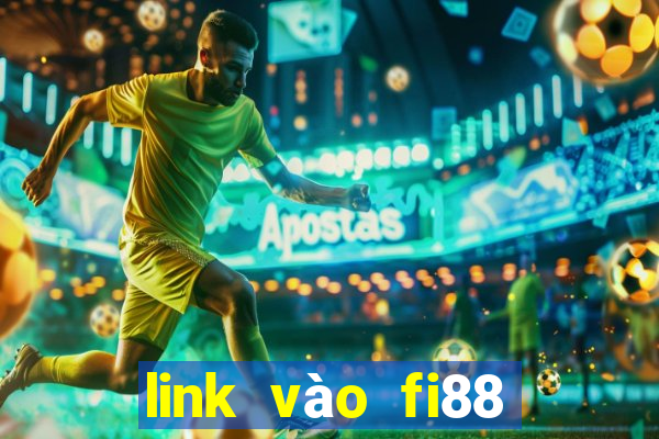 link vào fi88 mới nhất