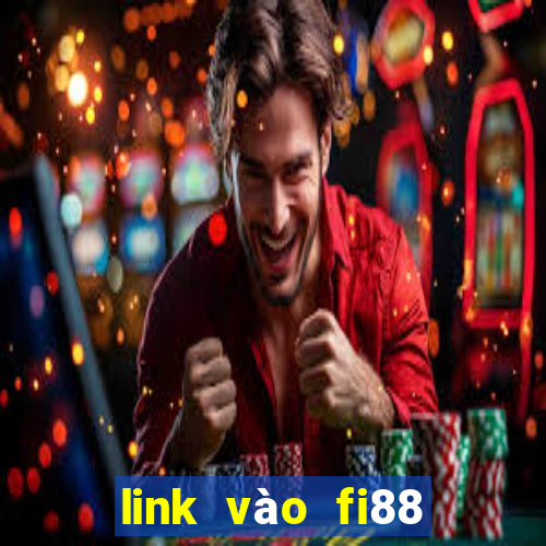 link vào fi88 mới nhất