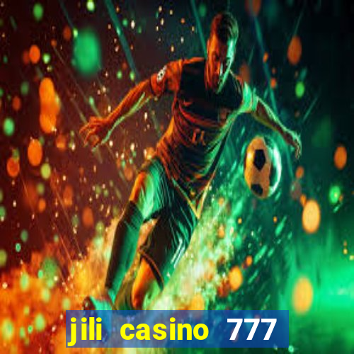 jili casino 777 slot games apk