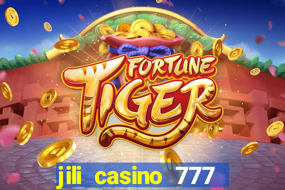 jili casino 777 slot games apk