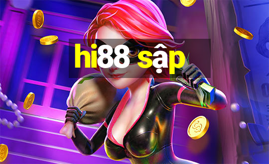 hi88 sập