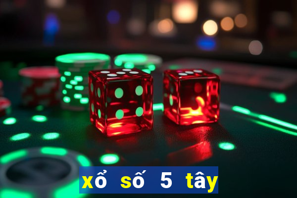 xổ số 5 tây tháng 9