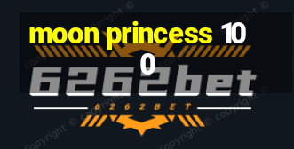 moon princess 100