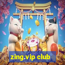 zing.vip club