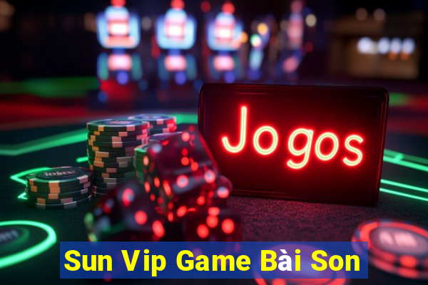 Sun Vip Game Bài Son