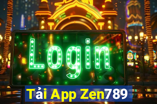 Tải App Zen789