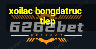 xoilac bongdatructiep