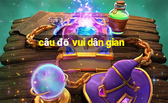 câu đố vui dân gian