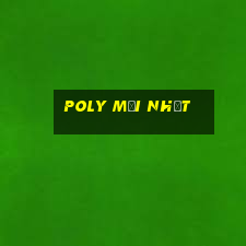 POLY Mới nhất