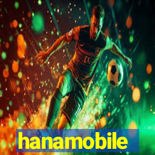 hanamobile