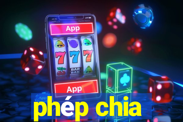 phép chia